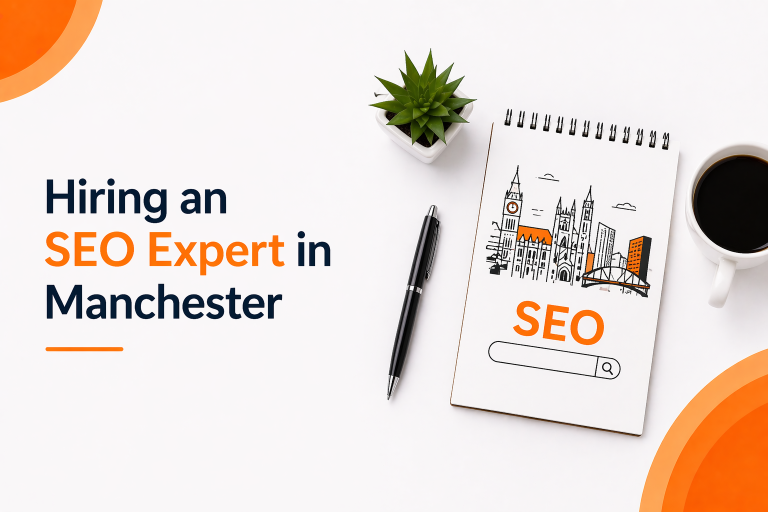 Hiring an SEO Expert in Manchester