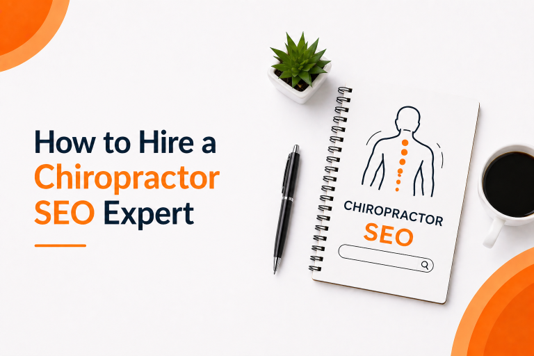 How to Hire a Chiropractor SEO Expert