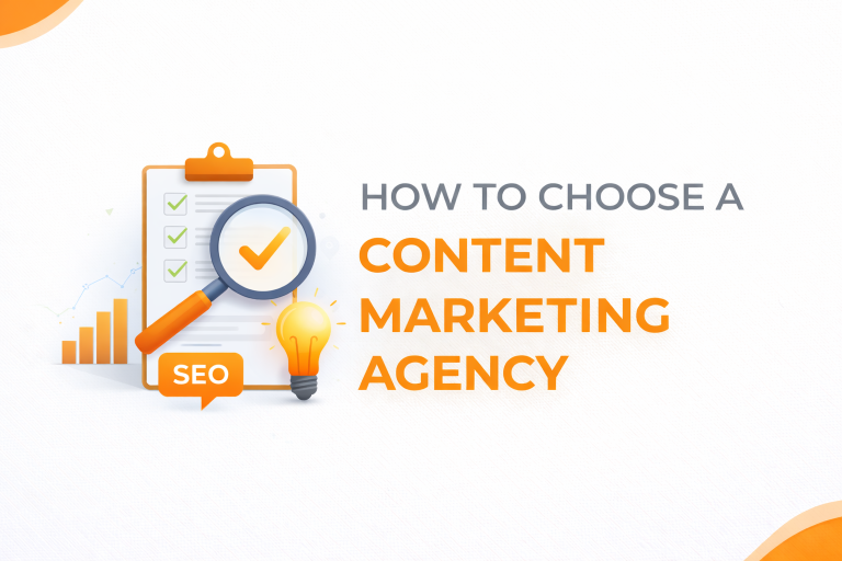 How to Choose a Content Marketing Agency