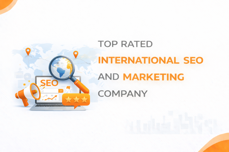 Top Rated International SEO and Marketing Company