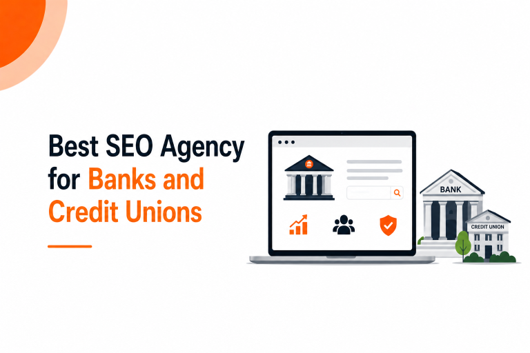 Best SEO Agency for Banks and Credit Unions