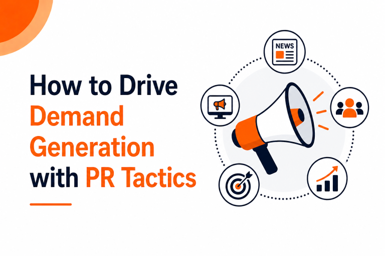 How to Drive Demand Generation with PR Tactics