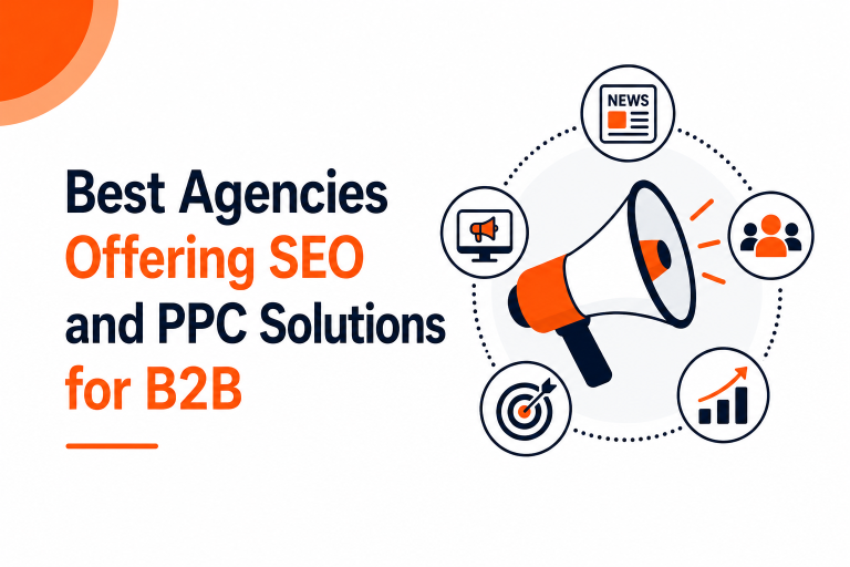 Best Agencies Offering SEO and PPC Solutions for B2B