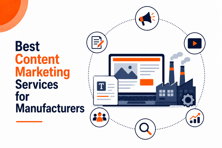 Best Content Marketing Services for Manufacturers